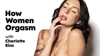 The Female Orgasm: A Charlotte Sins Interview - наслаждайтесь лучшим порно на HD-PORN.ONLINE